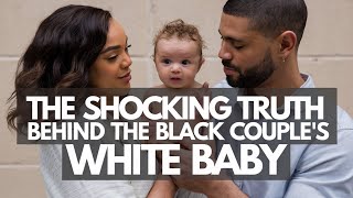 The Shocking Truth Behind the Black Couples White Baby  Unrevealed Facts [upl. by Anelagna60]