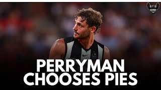 Perryman Chooses Collingwood  the deal and what it means [upl. by Syd]