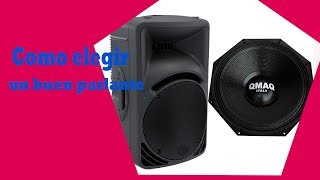 Como elegir el parlantespeakerbocinacorneta ideal para tu equipo de sonido [upl. by Eenalem]