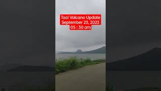 Taal Volcano Update Today September 23 2023 0530am madamrutsa [upl. by Moshell]