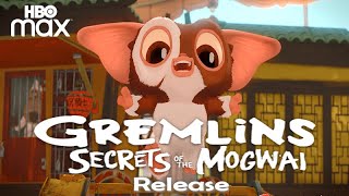 Gremlins Secrets of the Mogwai HBO MAX release date [upl. by Bandur]