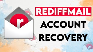 How to recover a RediffMail account  Rediffmail account recovery 2021 [upl. by Asilanna]