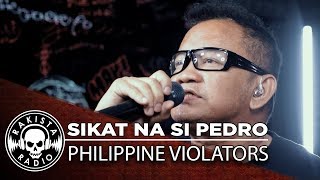 Sikat na si Pedro by Philippine Violators  Rakista Live EP218 [upl. by Bret240]