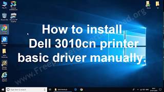 How to Install Dell 3010cn printer driver manually in Windows 10 8 7 [upl. by Yeltnerb]