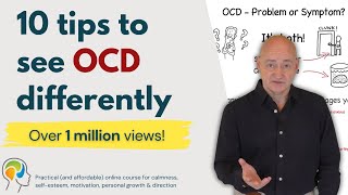 OCD Obsessive Compulsive Disorder  A therapists perspective and 10 top tips [upl. by Annahs984]