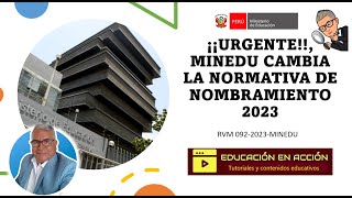 🤩MINEDU CAMBIA LA NORMATIVA DE NOMBRAMIENTO DOCENTE 2023 [upl. by Esac]