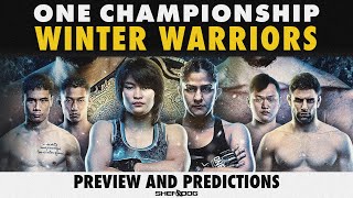 ONE Championship Winter Warriors  Preview and Predictions with Keith Shillan [upl. by Amerak]