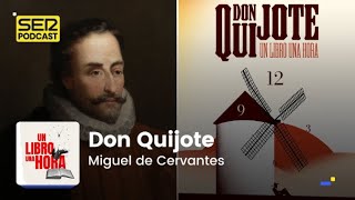 Un libro una hora 94  El ingenioso hidalgo don Quijote de la Mancha  Miguel de Cervantes [upl. by Folberth]