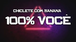 PLAYBACK  100 VOCÊ  CHICLETE COM BANANA KARAOKÊ [upl. by Adnarym716]