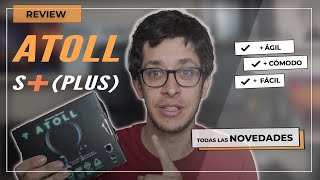 📶REVIEW NUEVO ATOLL S PLUS    Ahora tiene TODO para SER PERFECTO [upl. by Manheim]