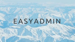 4 Installer et configurer Easyadmin Bundle [upl. by Damali]