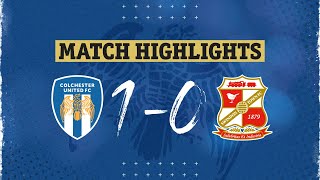 Highlights  Colchester United 10 Swindon Town [upl. by Wenz384]