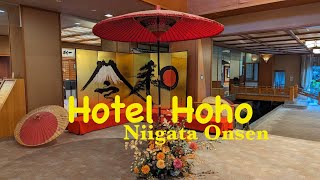 Niigata  Hotel Hoho ★★Mountain Onsen★★ 新潟県越後平野と弥彦連山一望の宿穂々温泉旅行 [upl. by Sisi]