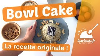 Bowl Cake  La véritable RECETTE ORIGINALE   ☆ Bowlcakefr [upl. by Aikehs]