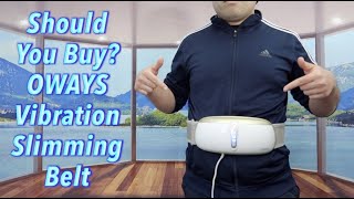 Should You Buy OWAYS Vibration Slimming Belt [upl. by Hofmann]