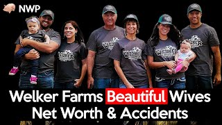 Who are Welker Farms Beautiful Wives Net Worth Accidents [upl. by Iot]