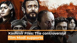 Kashmir Files The controversial Indian film that won Modi’s support [upl. by Nohsreg]