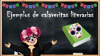 Ejemplos de calaveritas literarias [upl. by Ric]