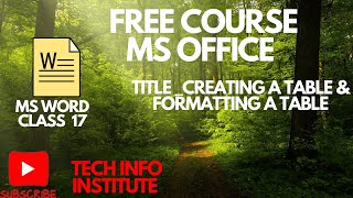 MS WORDcreating a table amp formatting a table  class 17  MS WORD free online course  Microsoft [upl. by Aicat]