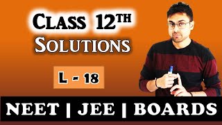 Solutions  L18  Vant Hoff Factor  Class 12  JEE  NEET  BOARDS [upl. by Lennon]