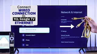 TCL Google TV How to Setup Wired LAN Internet Connection Ethernet [upl. by Alyak]