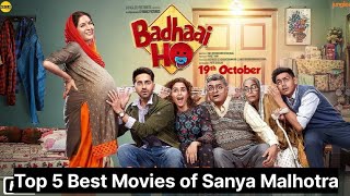 Top 5 Best Bollywood Movies of Sanya Malhotra  Blockbuster Movies of Sanya Malhotra  Sanya Movies [upl. by Adekahs]