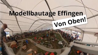 VON OBEN  Modellbautage Effingen 2024 [upl. by Kinney812]