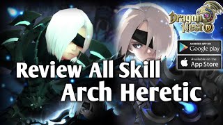 Review All Skill Arch Heretic  Dragon Nest M [upl. by Ttimme]