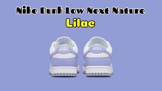 Nike Dunk Low Next Nature Lilac [upl. by Leanna]