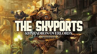 The Skyports of the Kharadron Overlords  Age of Sigmar  Fiction  Lore [upl. by Selokcin553]