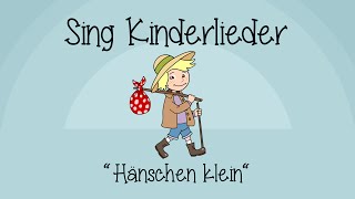 Hänschen klein  Kinderlieder zum Mitsingen  Sing Kinderlieder [upl. by Daphie]