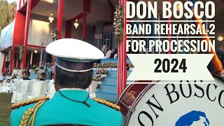 DON BOSCO BAND REHEARSAL2 FOR PROCESSION 2024 [upl. by Amasa]