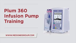 ICU Medical Plum 360 IV Pump Training [upl. by Notnilk]