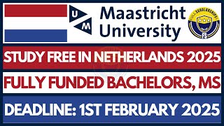 Fully Funded Maastricht University Scholarships 2025 – Study in the Netherlands Bachelors amp Masters [upl. by Nylatsyrc]