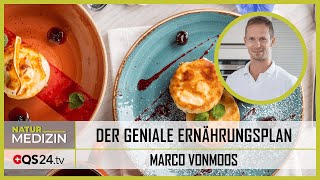 Der geniale Ernährungsplan  Naturmedizin  QS24 Gesundheitsfernsehen [upl. by Calendre]