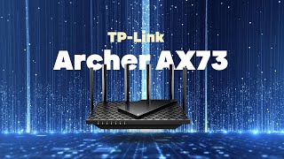 TPLink Archer AX73  Router ตัวแรง AX5400 สำหรับยุค 8K และ IoT [upl. by Chiang263]