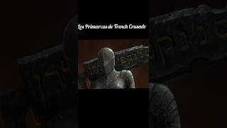 Los Primarcas de Trench Crusade LOS PALADINES trenchcrusade juegosderol warhammer40k [upl. by Drofwarc]