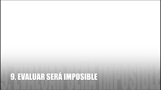 9 Evaluar será imposible [upl. by Araid]