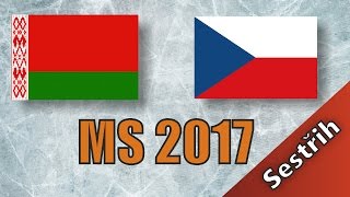 Bělorusko  Česko  MS 2017  16 [upl. by Desmond]