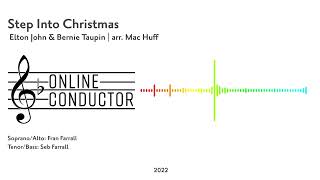 Step Into Christmas arr Mac Huff  SATB Guide Tracks [upl. by Adiazteb999]