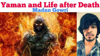 Yaman and life after death  Tamil  Madan Gowri  MG [upl. by Lerad]