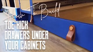 How To Build Toe Kick Drawers Under Your Cabinets  Van Build Series Ep 28 [upl. by Aicsila]