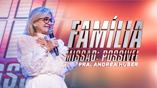 Família Missão possível  Pra Andréa Huber [upl. by Narmis]