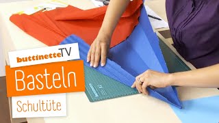 Schultüte basteln  Tutorial  buttinette TV BASTELN [upl. by Eihcir]