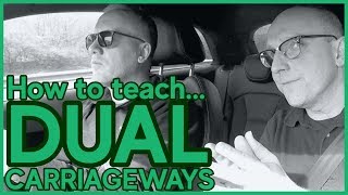 How To Teach  DUAL CARRIAGEWAYS  ADI Part 3 driving instructor training [upl. by Ranita]