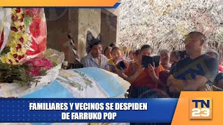 Familiares y vecinos se despiden de Farruko Pop [upl. by Cinimod]