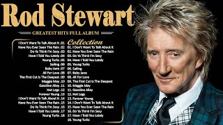 The Best of Rod Stewart  Rod Stewart Greatest Hits Full Album Soft Rock [upl. by Caravette]