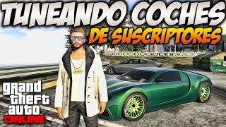 Gta 5 Online  Tuneando Coches de Suscriptores 3  Vehículos y Propiedades Gratis  Dutygameplays [upl. by Anitnatsnok]