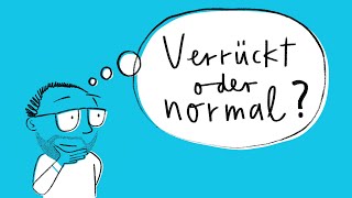 Psychisch krank  verrückt oder normal [upl. by Joceline]