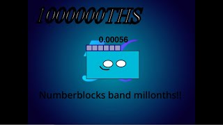 Numberblocks Band Millionths 56 [upl. by Fergus]